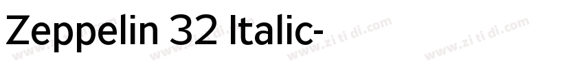Zeppelin 32 Italic字体转换